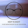  Keep In Sight - Hugo Montenegro