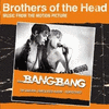  Brothers of the Head
