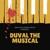  Duval the Musical