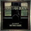  Ticket For Death