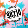 90210 Peach Pit Soundtrack