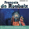  Franois de Roubaix - Anthologie Vol.2