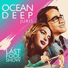  Last Fool Show: Ocean Deep