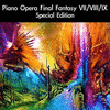  Piano Opera Final Fantasy VII/VIII/IX Special Edition