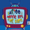  Cartoon Movie Hits For Kids
