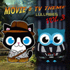  Movie & TV Theme Lullabies, Vol. 3