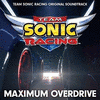  Maximum Overdrive - Team Sonic Racing