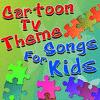  Cartoon TV Theme Songs For Kids
