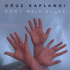  Don't Walk Alone