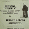  Bernard Herrmann: Welles Raises Kane / Jerome Moross: Symphony No. 1