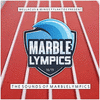 The Sounds Of Marblelympics