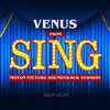  Sing: Venus