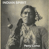 Indian Spirit - Perry Como