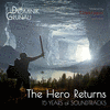 The Hero Returns - 15 Years of Soundtracks