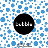  Bubble