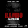  Rambo Last Blood: Main Theme