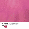  TV Tokyo Music Library Vol.6