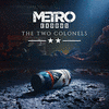  Metro Exodus: The Two Colonels