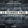 La Science face au terrorisme