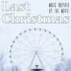 Last Christmas - Music Inspired by the Movie