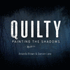  Quilty: Painting the Shadows