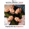  Write About Love: Kapag Ako Ay Nagmahal