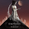 The Empress and the Thief