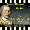 The Jail - The Ethan Allen Story