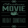  Christmas Holiday Movies Soundtrack