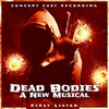  Dead Bodies: A New Musical