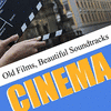  Old Films, Beautiful Soundtracks / Cinema