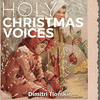  Holy Christmas Voices - Dimitri Tiomkin