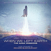  When We Left Earth: The NASA Missions