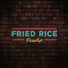  Fried Rice Paradise