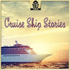  Cruise Ship Stories