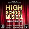  High School Musical: Breaking Free - Karaoke Version