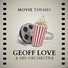  Movie Themes - Geoff Love & His Orchestra