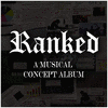  Ranked, a Musical Concept Album