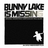  Bunny Lake is Missing