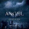  Angel: Live Fast, Die Never