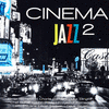  Cinema Jazz 2