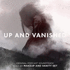  Up and Vanished
