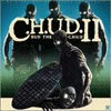  C.H.U.D. II: Bud the Chud
