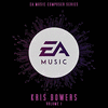  EA Music Composer Series: Kris Bowers, Vol. 1