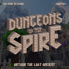  Dungeons of the Spire