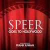  Speer Goes to Hollywood