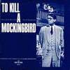  To Kill a Mockingbird