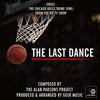 The Last Dance: Sirius: The Chicago Bulls Theme Song