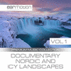  Documentary Nordic and Icy Landscapes, Vol. 1