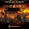  Annihilation - Position Music - Trailer Music